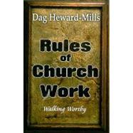 Rules of Church Work by Heward-mills, Dag, 9780796308269