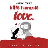 Catana Comics Little Moments of Love 2019 Wall Calendar by Chetwynd, Catana, 9781449498269