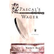 Pascal's Wager by RUE, NANCY, 9781576738269