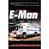 E-Man : Life in the NYPD Emergency Service Unit by SHEPPARD AL, 9781935278269