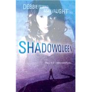 Shadowqueen by Federici, Debbie Tanner, 9780738708270