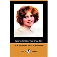 Winnie Childs : The Shop Girl by Williamson, A. M., 9781406578270