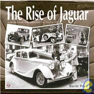 Rise of Jaguar : A Detailed Study of the 'Standard' Era 1928-1951 by PRICE BARRIE, 9781904788270