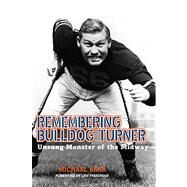 Remembering Bulldog Turner by Barr, Michael; Freedman, Lew, 9780896728271