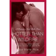 Hotter Than Wildfire by Rice, Lisa Marie, 9780061808272