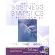 Business Statistics : A First Course by Levine, David M.; Berenson, Mark L.; Krehbiel, Timothy C., 9780130348272