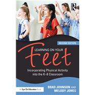 Learning on Your Feet by Brad Johnson; Melody Jones, 9780367748272