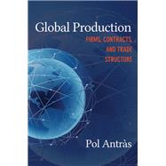 Global Production by Antrs, Pol, 9780691168272