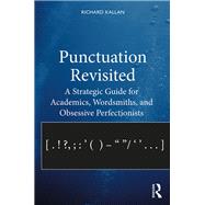 Punctuation Revisited by Kallan, Richard, 9781138338272