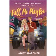 Fall Me Maybe by Laney Hatcher, 9780063568273