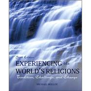 Experiencing the World's Religions Loose Leaf:  Tradition, Challenge, and Change by Molloy, Michael, 9780078038273