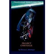 Project Chrysalis by Binninger, Thomas Lawson, 9781453768273