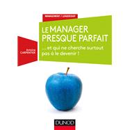 Le manager presque parfait by Antoine Carpentier, 9782100748273