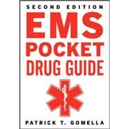 EMS Pocket Drug Guide 2/E by Gomella, Patrick; Gomella, Leonard, 9780071788274
