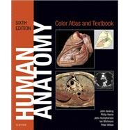 Human Anatomy: Color Atlas and Textbook by Gosling, John A., M.D., 9780723438274