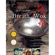 The Breath of a Wok Breath of a Wok by Young, Grace; Richardson, Alan, 9780743238274