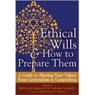 Ethical Wills & How to Prepare Them by Riemer, Jack; Stampfer, Nathaniel, Dr.; Kushner, Harold S., 9781580238274