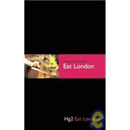 A Hedonist's Guide to Eat London by Warwick, Joe, 9781905428274