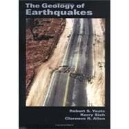 Geology of Earthquakes by Yeats, Robert S.; Sieh, Kerry E.; Allen, Clarence R., 9780195078275