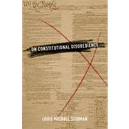On Constitutional Disobedience by Seidman, Louis Michael, 9780199898275