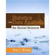 Statistics and Data Analysis for Social Science by Krieg, Eric J., 9780205728275