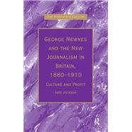 George Newnes and the New Journalism in Britain 1880-1910 by Jackson, Kate, 9780367888275