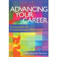 Advancing Your Career: Concepts for Professional Nursing by Kearney-nunnery, Rose, 9780803618275
