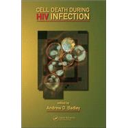 Cell Death During HIV Infection by Badley; Andrew D., 9780849328275