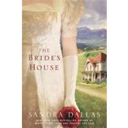 The Bride's House by Dallas, Sandra, 9781250008275