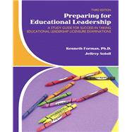 Preparing for Educational Leadership by Forman, Kenneth; Soloff, Jeffrey, 9781323818275