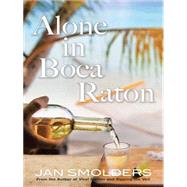Alone in Boca Raton by Smolders, Jan, 9781491748275