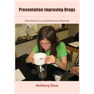 Presentation Improving Drugs by Doss, Anthony, 9781505698275