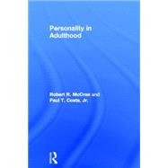 Personality in Adulthood A Five-Factor Theory Perspective by McCrae, Robert R.; Costa, Paul T., 9781572308275