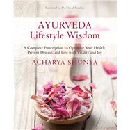 Ayurveda Lifestyle Wisdom by Shunya, Acharya; Frawley, David, 9781622038275