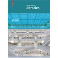 Libraries by Lushington, Nolan; Rudorf, Wolfgang; Wong, Liliane, 9783034608275