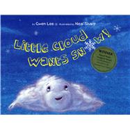 Little Cloud Wants Snow by Lee, Gwen, 9789814398275