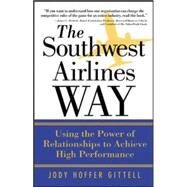 The Southwest Airlines Way by Gittell, Jody Hoffer, 9780071458276