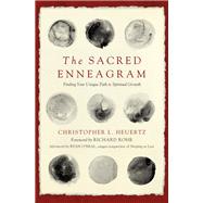 The Sacred Enneagram by Heuertz, Christopher L.; Richard Rohr; O'Neal, Ryan (AFT), 9780310348276