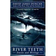 River Teeth by DUNCAN, DAVID JAMES, 9780553378276