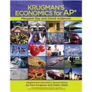 Krugman's Economics for AP* by Ray, Margaret; Anderson, David A., 9781429218276