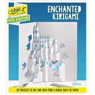 Enchanted Kirigami by Moffett, Patricia, 9781501178276