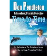 Time to Time by Pendleton, Don, 9781453658277