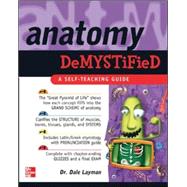 Anatomy Demystified by Layman, Dale, 9780071438278