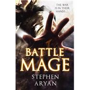 Battlemage by Aryan, Stephen, 9780316298278