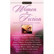 Signet Classics Women and Fiction Stories by and about Women : Stories by and about Women by Unknown, 9780451528278