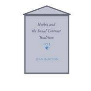 Hobbes and the Social Contract Tradition by Hampton, Jean, 9780521368278