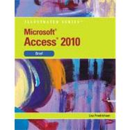 Microsoft Access 2010 Illustrated Brief by Friedrichsen, Lisa, 9780538748278