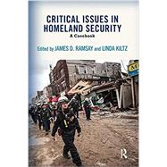 Critical Issues in Homeland Security: A Casebook by Ramsay,James D., 9780813348278