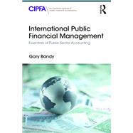 International Public Financial Management by Gary Bandy, 9781351128278