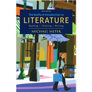 The Bedford Introduction to Literature Reading, Thinking, Writing by Meyer, Michael, 9781457608278